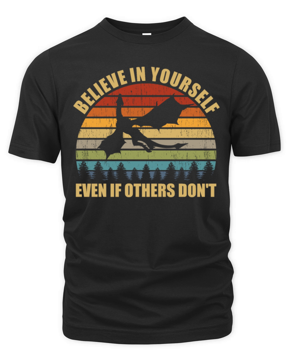 Believe In Yourself Even If Others Dont Dragon Organic Unisex T-shirt