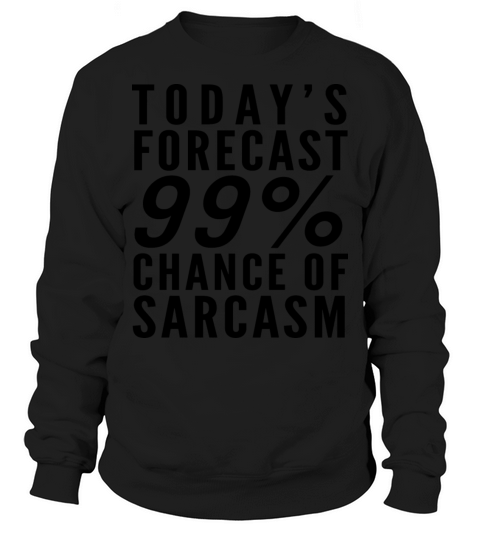 I speak sarcastic Sweatshirt Unisex