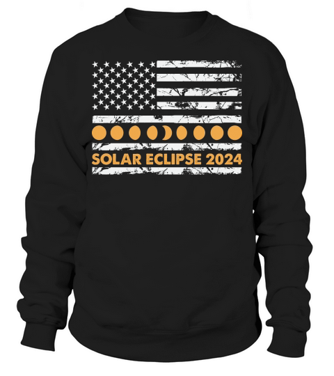 Total Solar Eclipse 2024 Totality Phases US American Flag 2t Sweatshirt Unisex