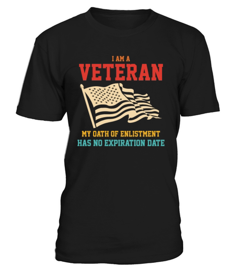 I Am A Veteran My Oath Of Enlistment T-Shirt Unisex