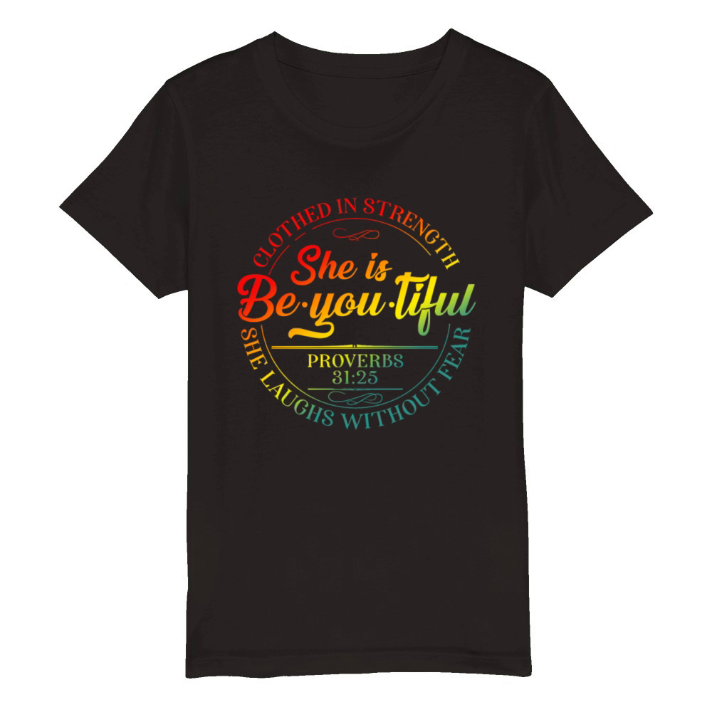 She Is Beyoutiful Clothed In Strength Organic Kids Crewneck T-shirt