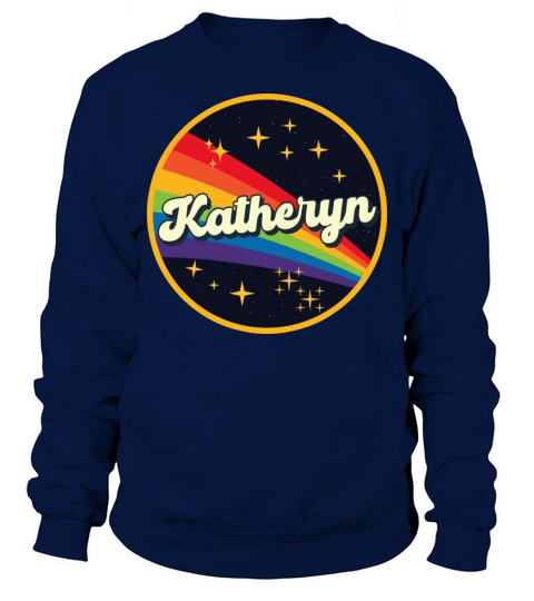 Katheryn Rainbow In Space Vintage Style Sweatshirt Unisex