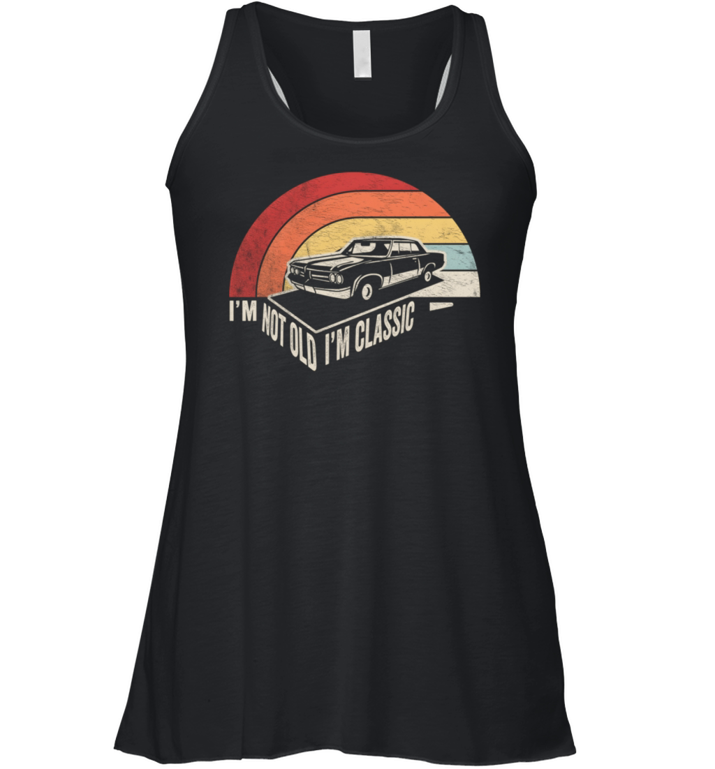 Car IM Not Old IM Car Women's Flowy Tank Top