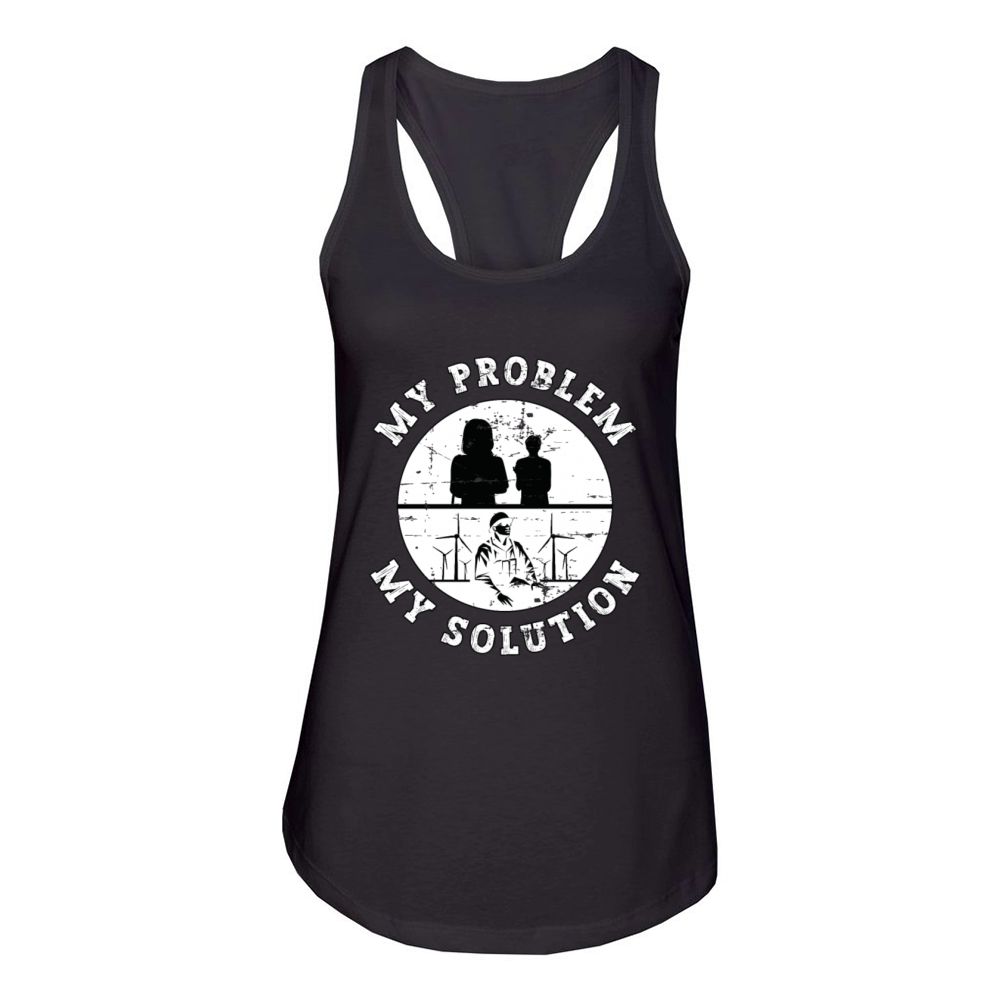 Wind Turbine Tech My Problem My Pictogram Dad Mom Women's Racerback Tank