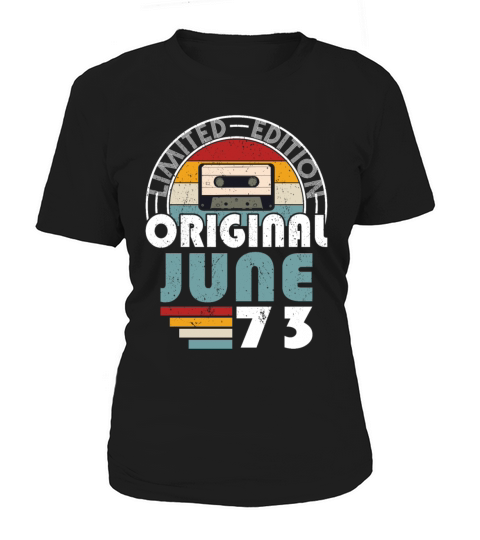50th birthday june 1973 original 1973 Women's T-Shirt