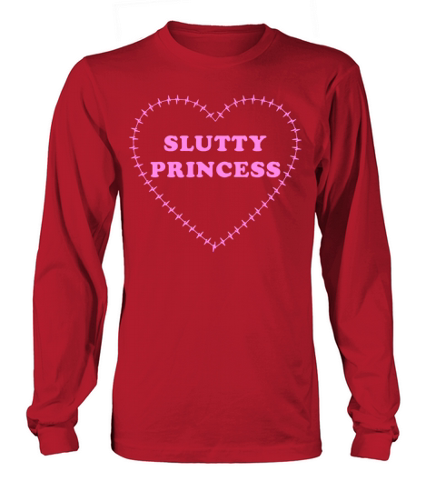 Slutty Princess Long sleeved Unisex
