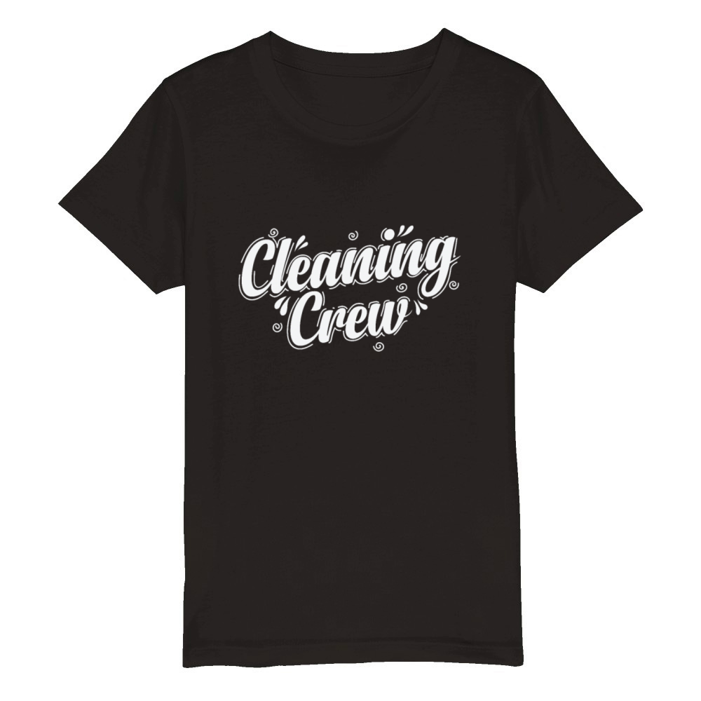 Cleaning Crew Janitor Profession Work Organic Kids Crewneck T-shirt