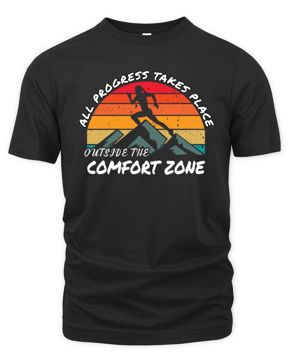 All Progress takes place outside the Comfort Zone Organic Unisex T-shirt