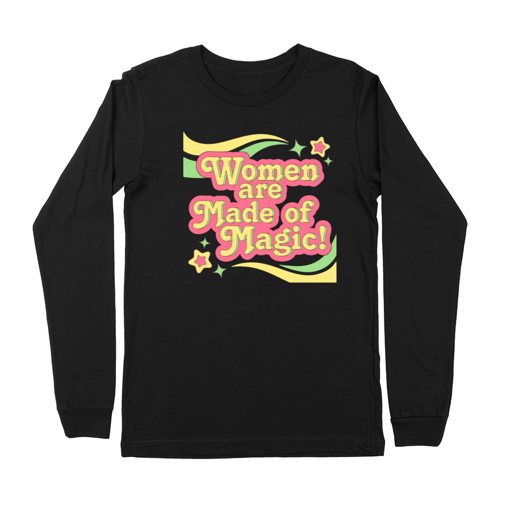 Funny Women are made of magic Quote Premium Long Sleeve