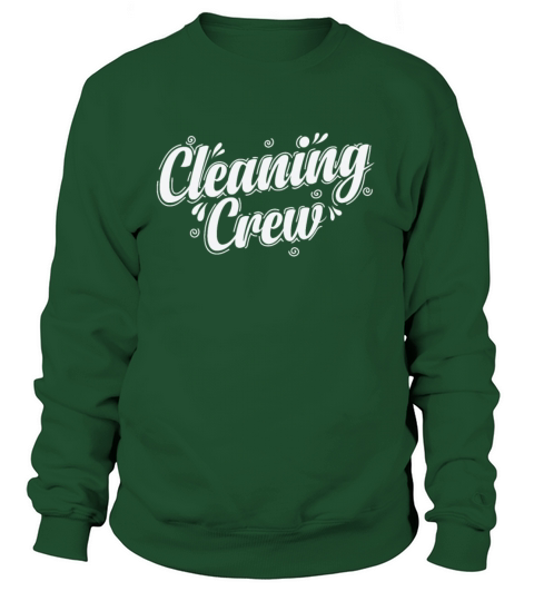 Cleaning Crew Janitor Profession Work Sweatshirt Unisex