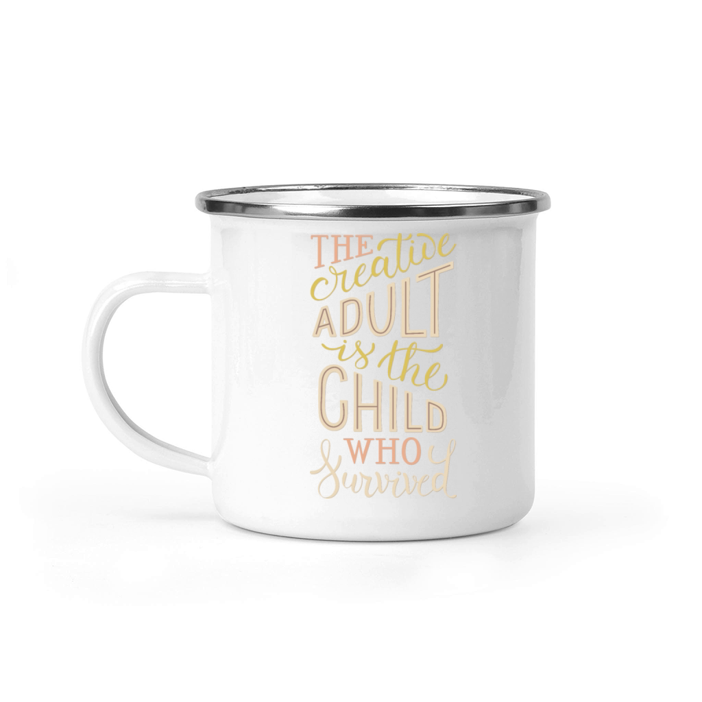 the creative adult is the child who survived Camping Mug
