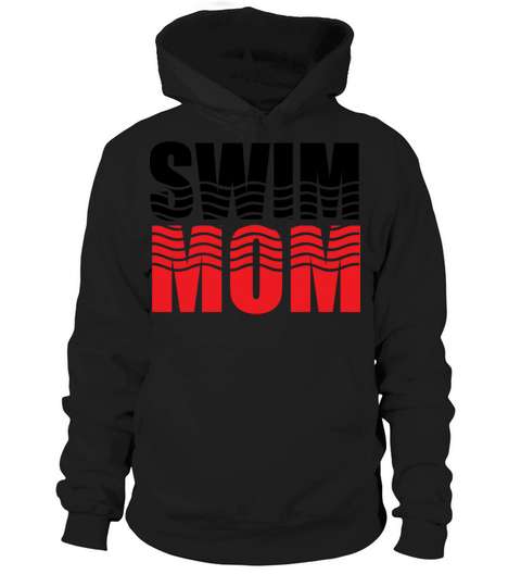Swim Mom Made to order Pick your colors Graphic Te Hoodie Unisex
