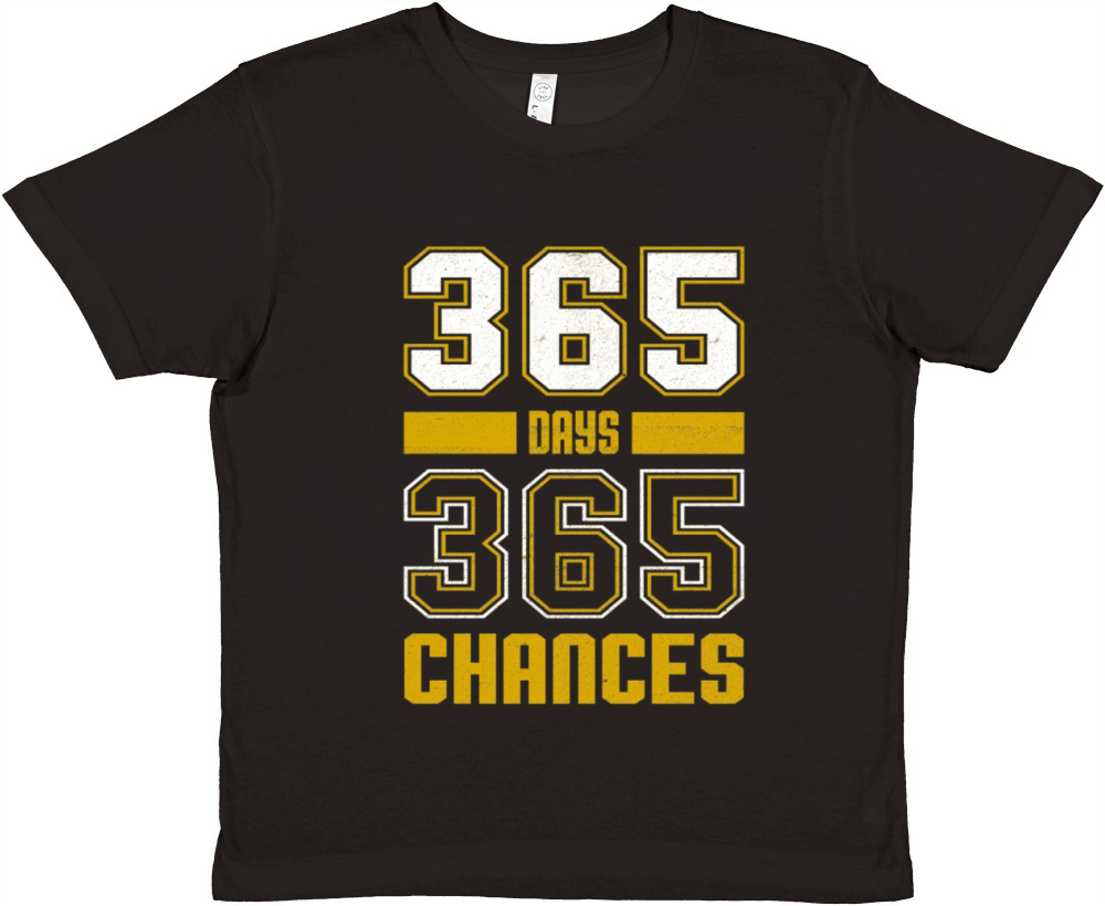365 Days - 365 Chances Premium Kids Crewneck T-shirt