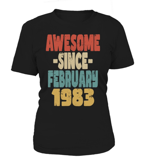 Awesome February 1983 Women's T-Shirt