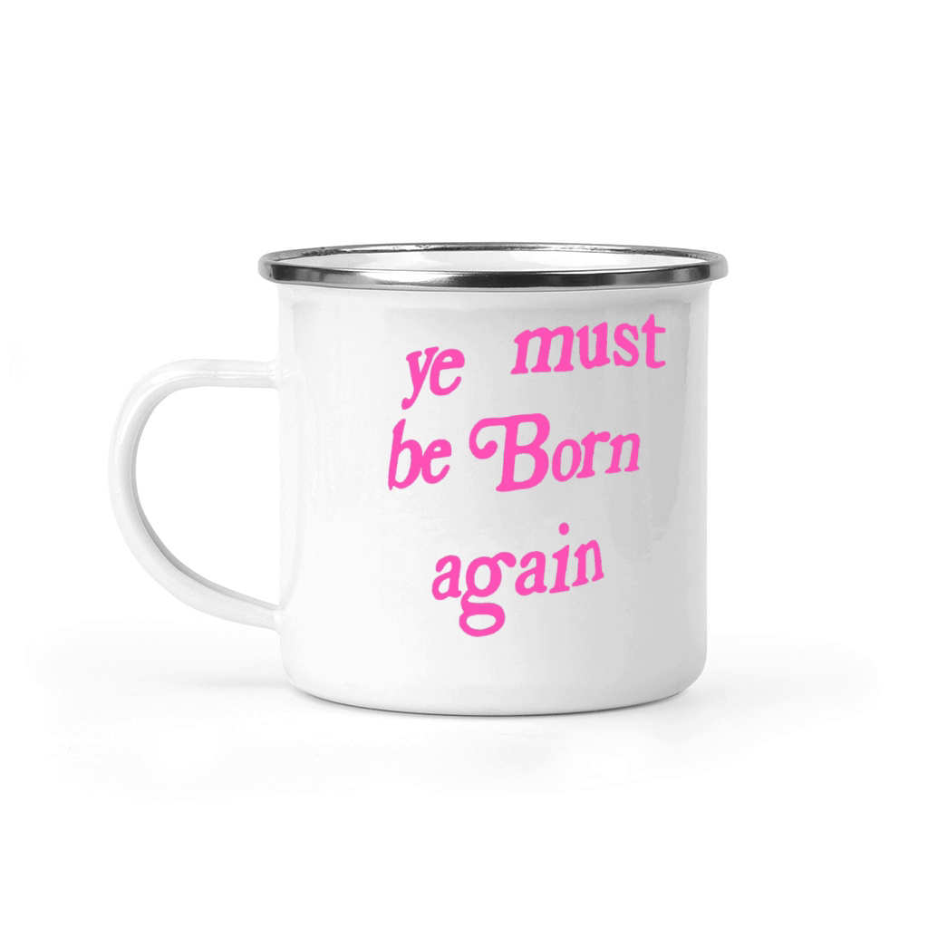 ye must be born again Camping Mug