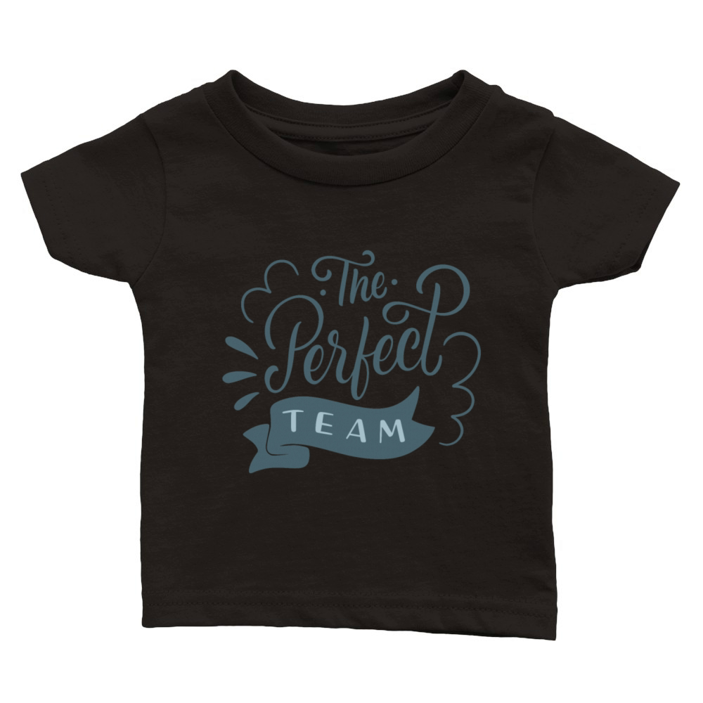 THE PERFECT TEAM Classic Baby Crewneck T-shirt