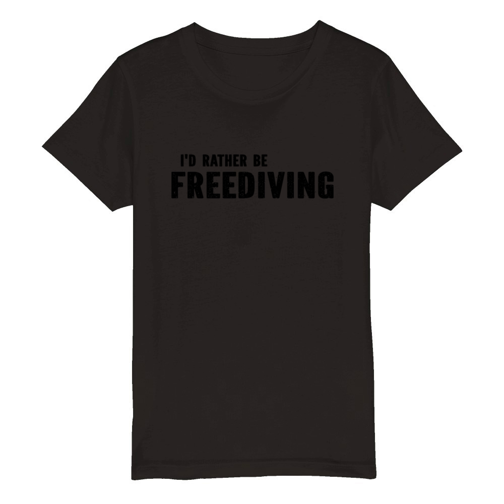 Free Diving Diver - Id Rather Be Freediving Organic Kids Crewneck T-shirt