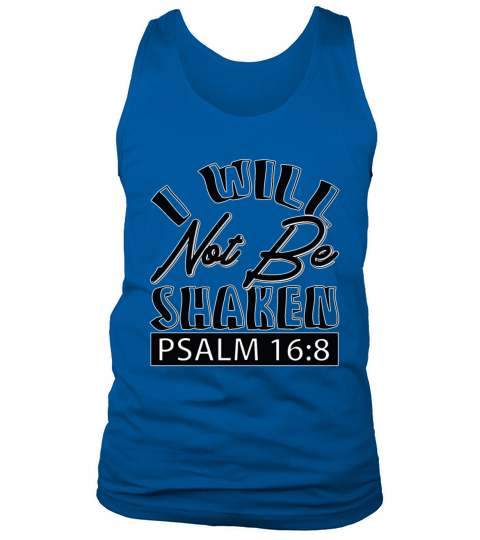 I WILL NOT BE SHAKEN Motivational Phrases Tank Top Unisex