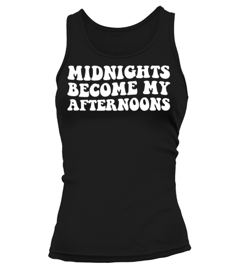 Midnights Become My Afternoons Tank top Woman