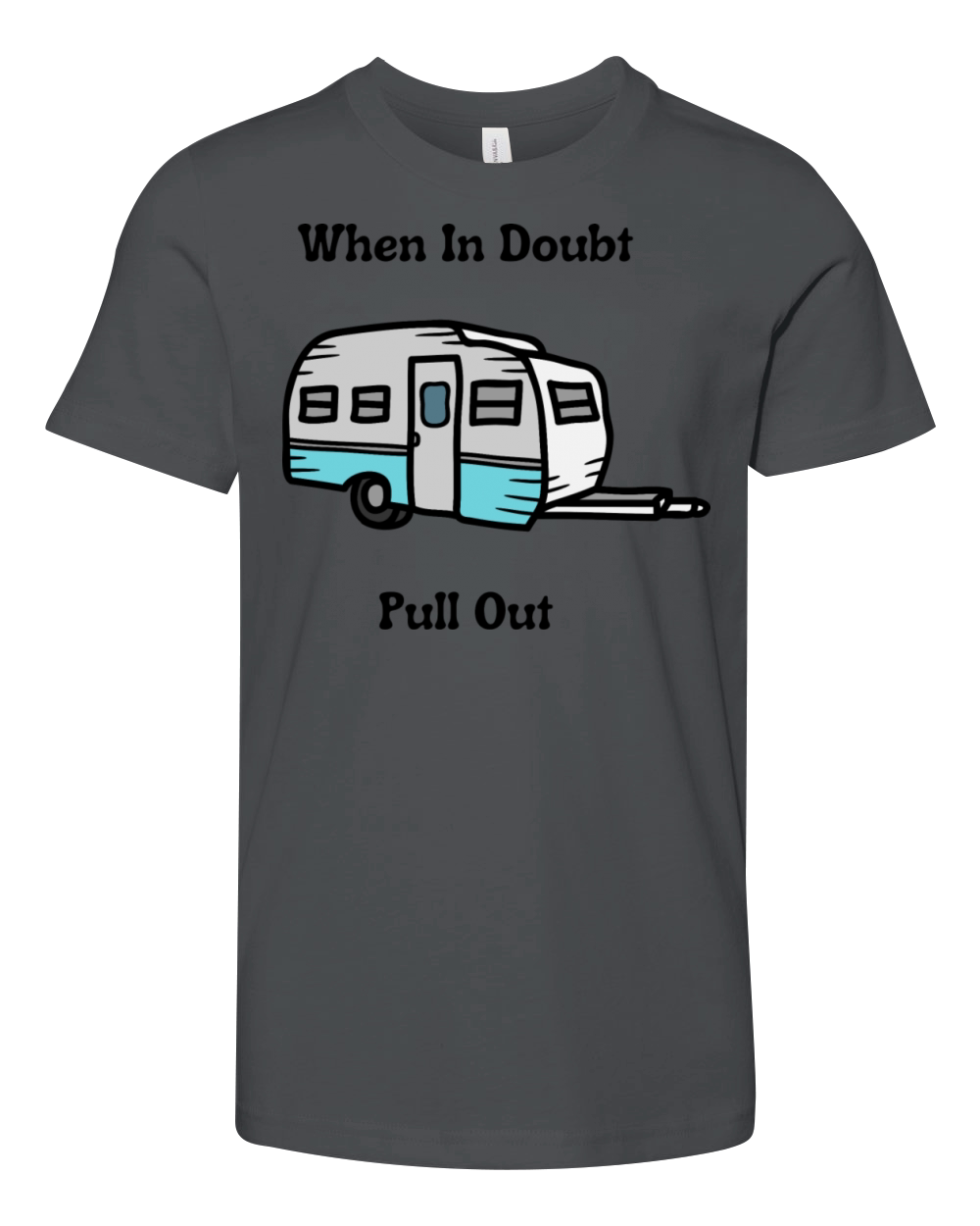 When In Doubt Pull Out Youth Unisex Jersey Tee