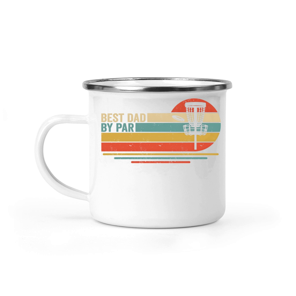 Best Dad By Par Disc Golf Dad Di Golf Golfer Camping Mug