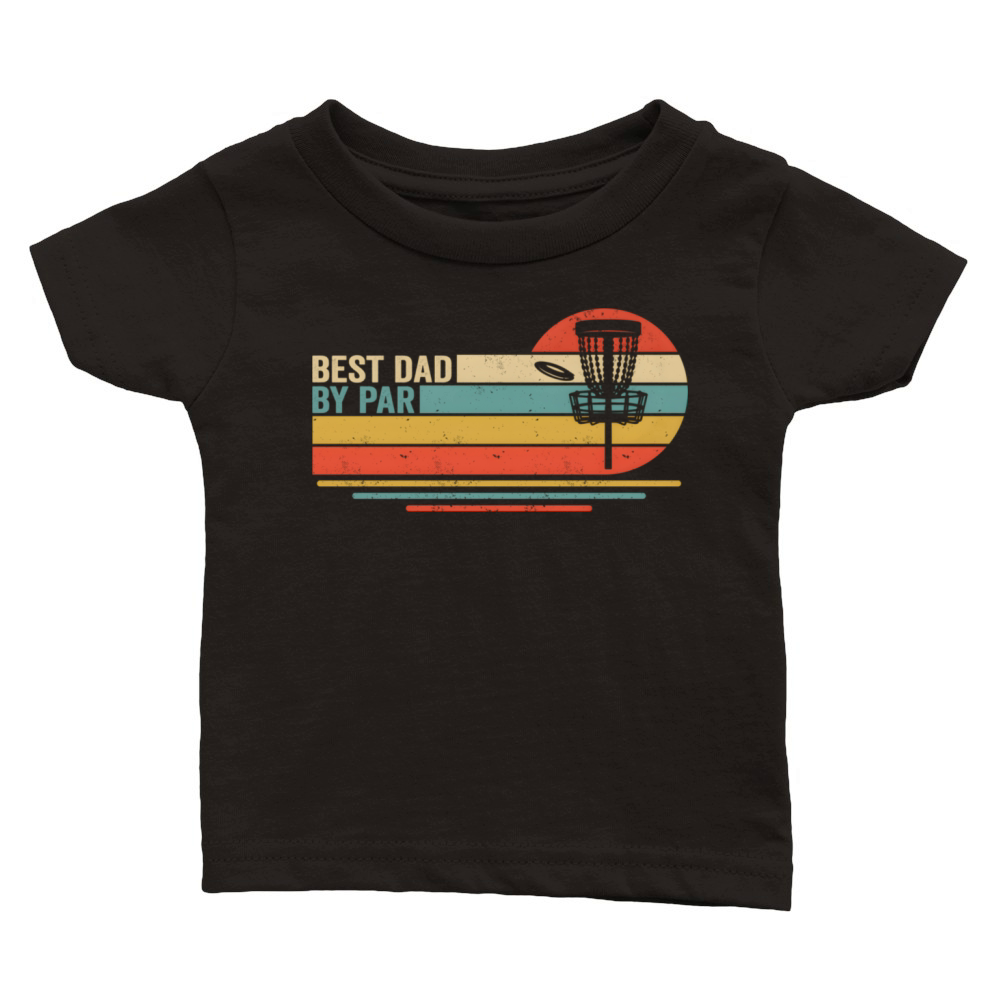 Best Dad By Par Disc Golf Dad Di Golf Golfer Classic Baby Crewneck T-shirt