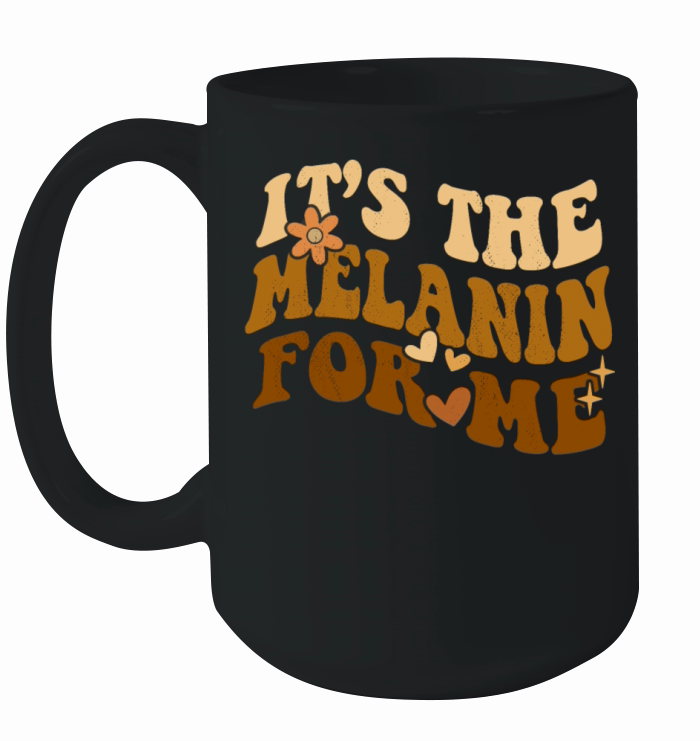 Groovy Its the Melanin for Me Melanated Black Ceramic Mug