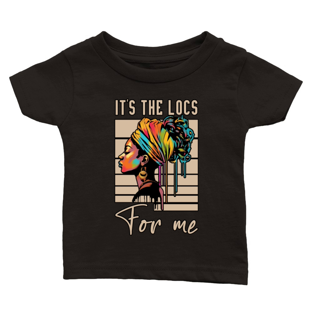 Its the Locs For Me - Afro Hair Black American Classic Baby Crewneck T-shirt