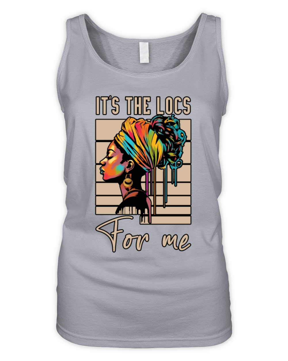 Its the Locs For Me - Afro Hair Black American Organic Women's Tank Top