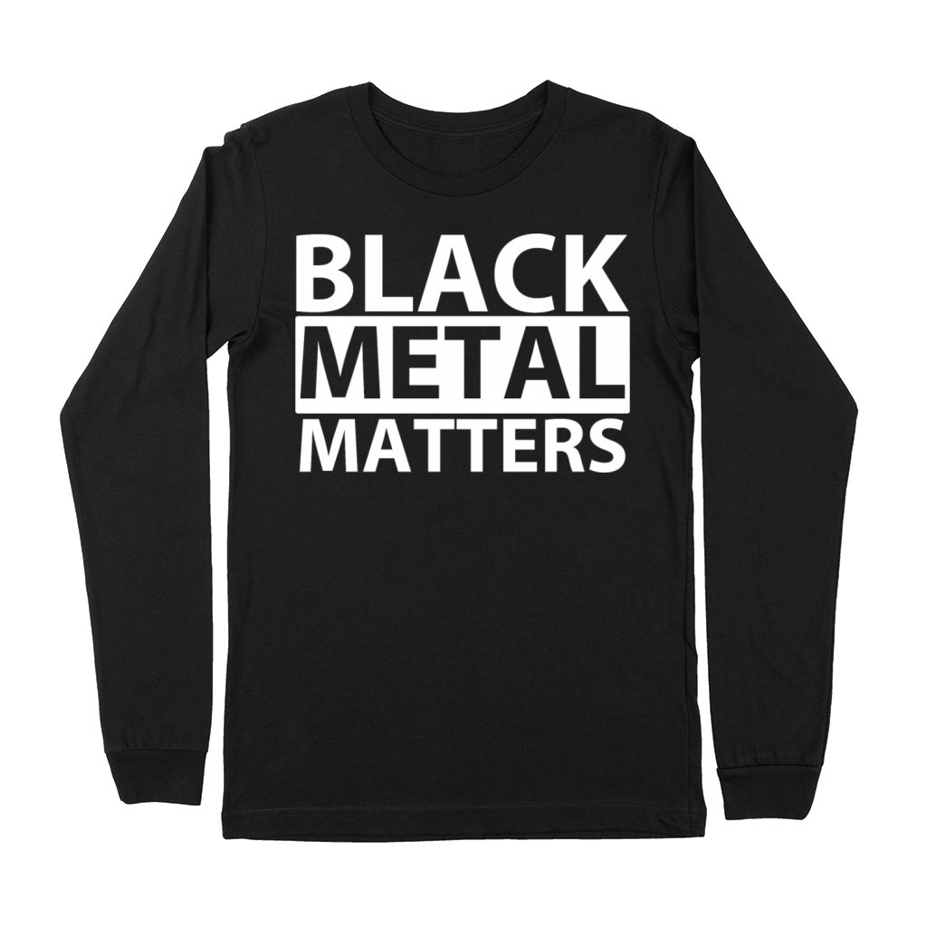 Black Metal Matters Premium Long Sleeve