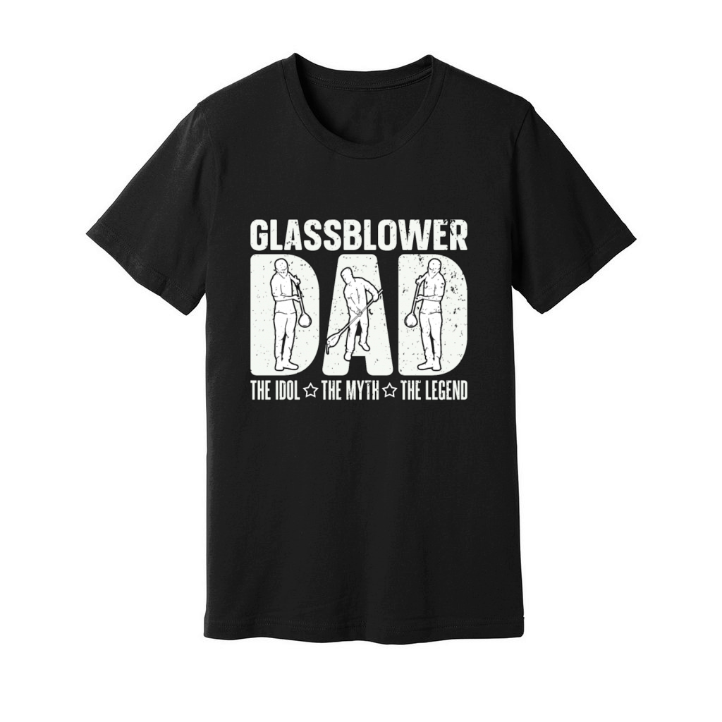 Glassblower Dad The Idol The Myth The Glassworker Unisex Jersey Tee