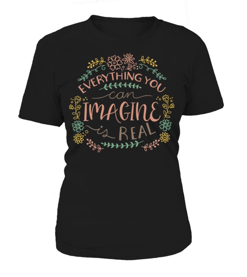 everything you can imagine Women's T-Shirt