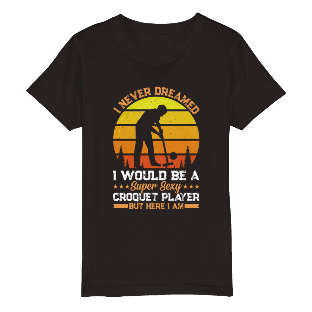 Playing Croquet - Super Sexy Croquet Player Organic Kids Crewneck T-shirt