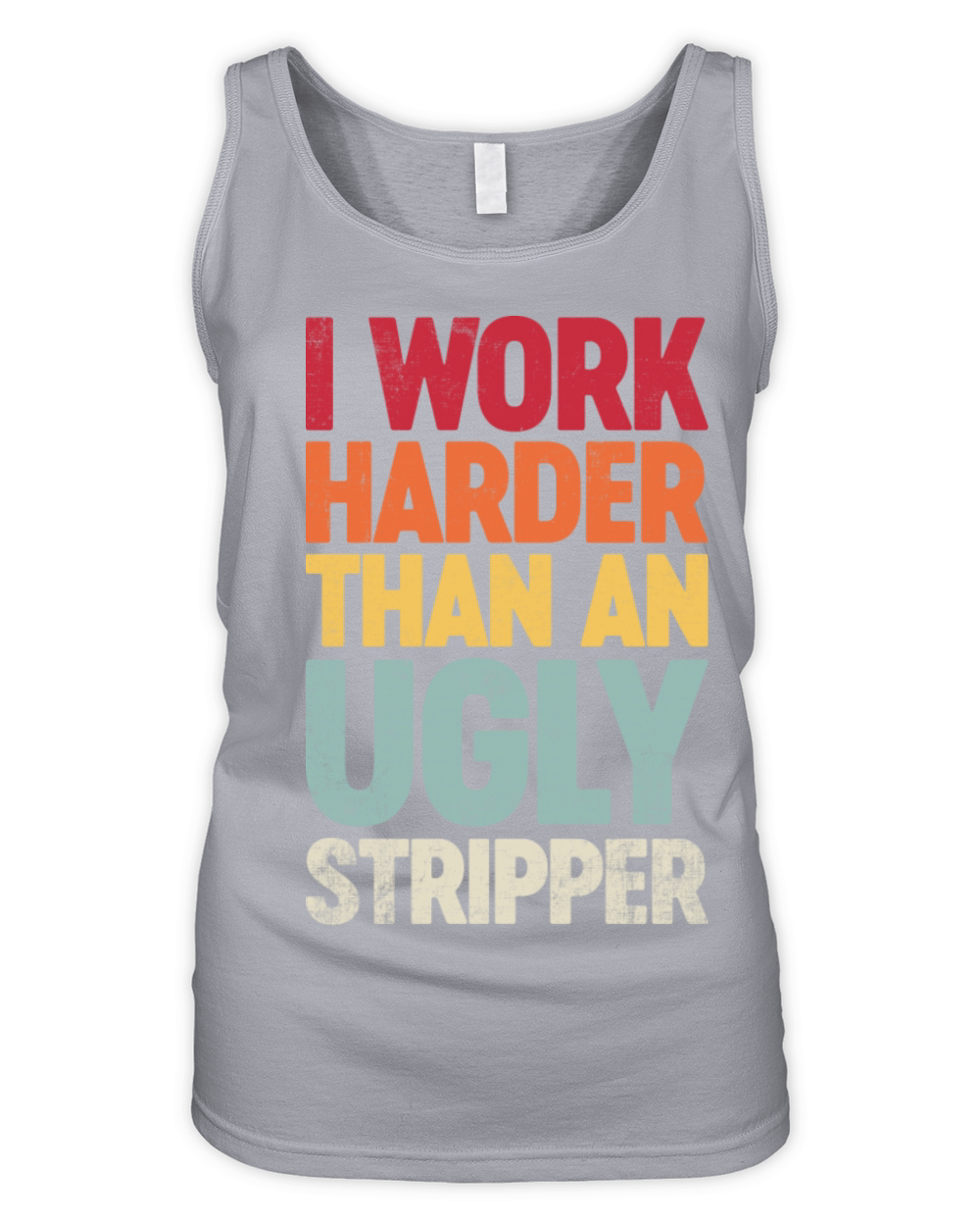 I Work Harder Than An Ugly Stripper Retro Organic Women's Tank Top