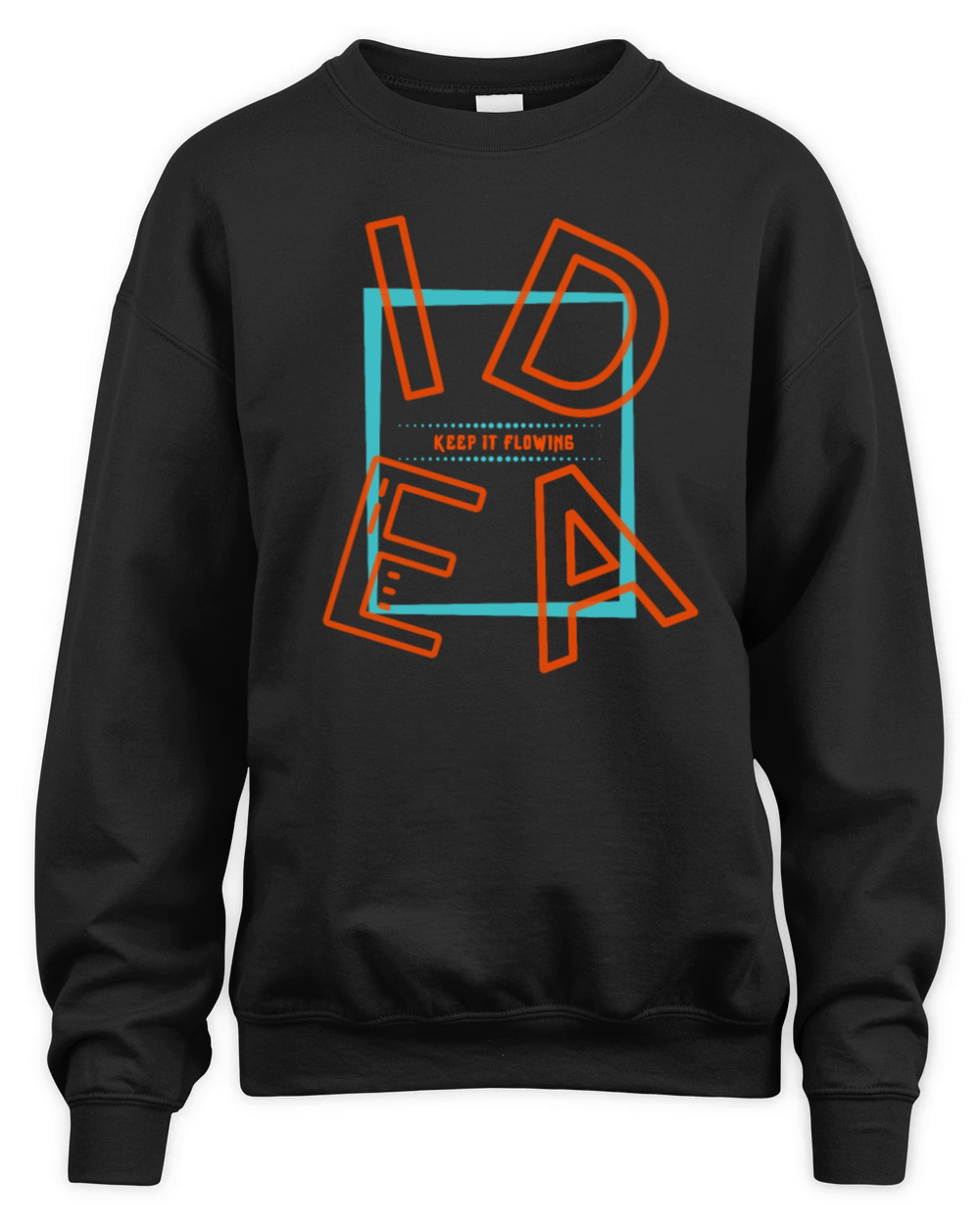 "Idea" Keep it Flowing Oversized Text Design Unisex Premium Crewneck Sweatshirt
