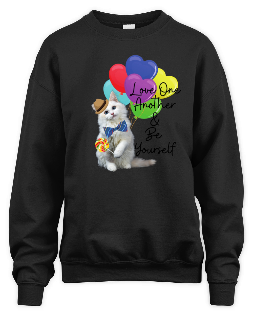Love One Another Be Yourself Cat Feline Cute Unisex Premium Crewneck Sweatshirt