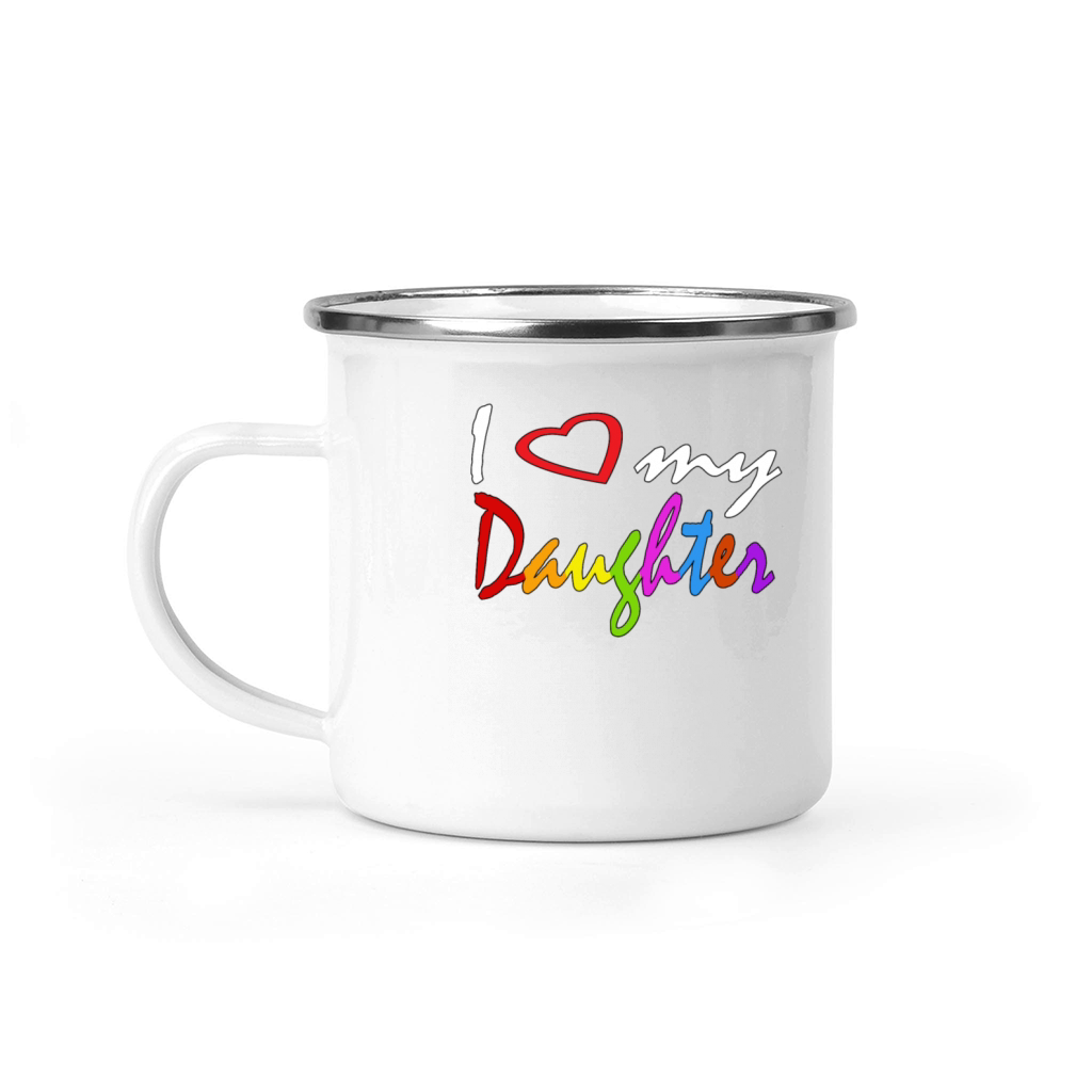 I Love My Daughter Funny Shirt Camping Mug