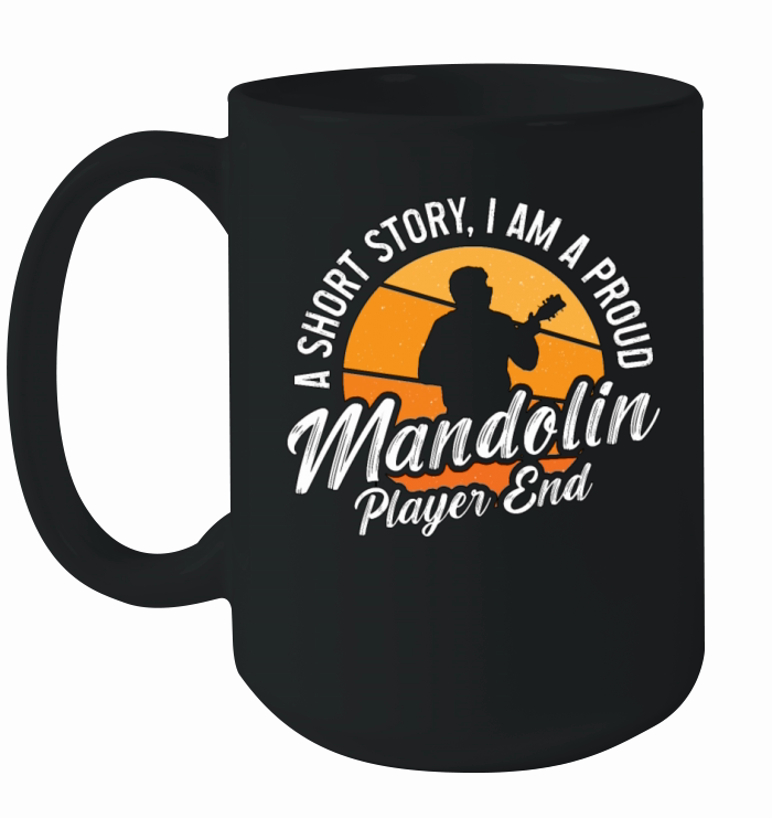 Mandolin Player A Short Story I Am Bluegrass Music Ceramic Mug