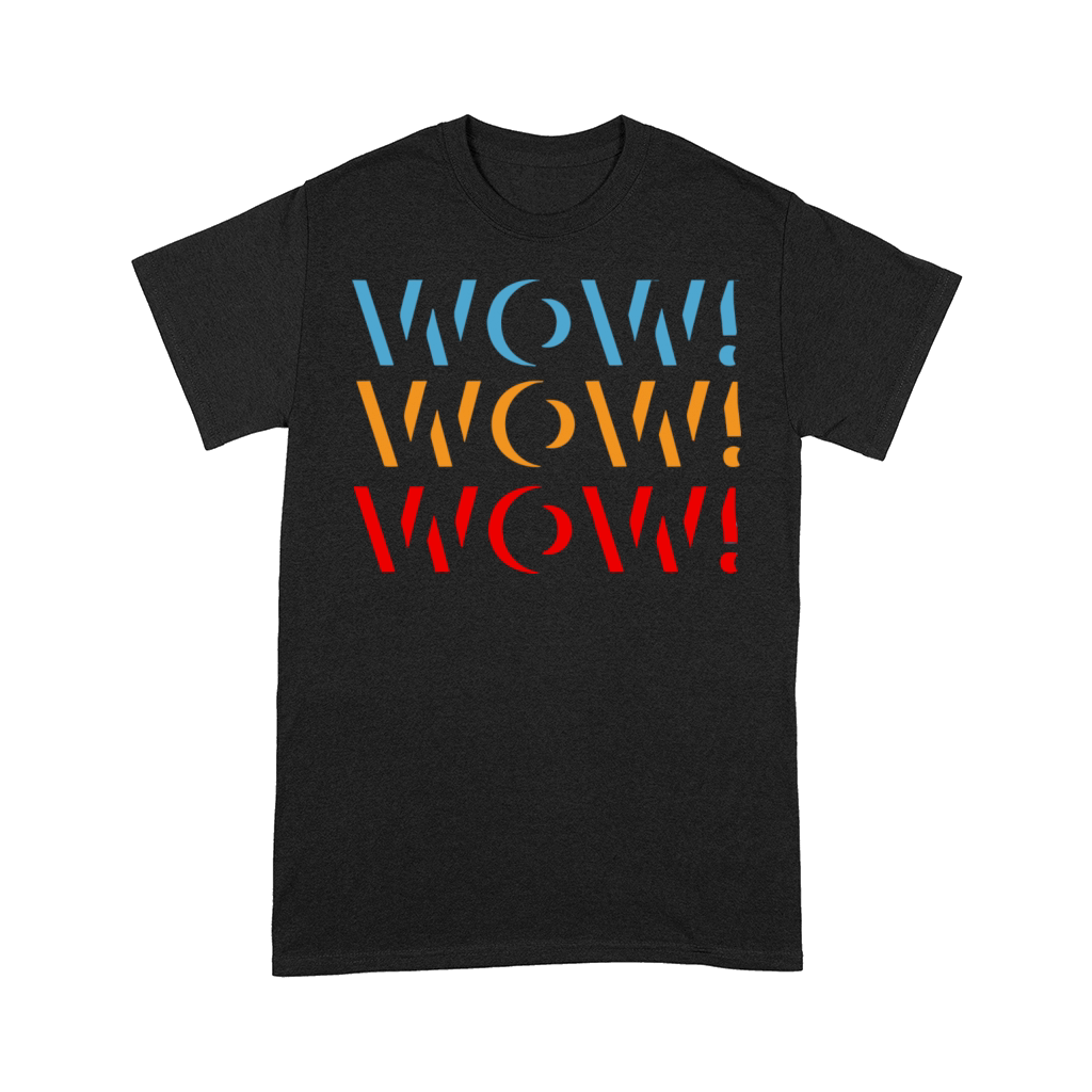 WOW Comfort T-shirt