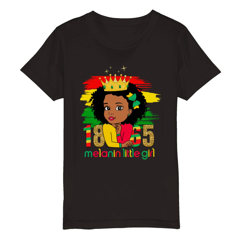Melanin Little Girl Black History Month Organic Kids Crewneck T-shirt