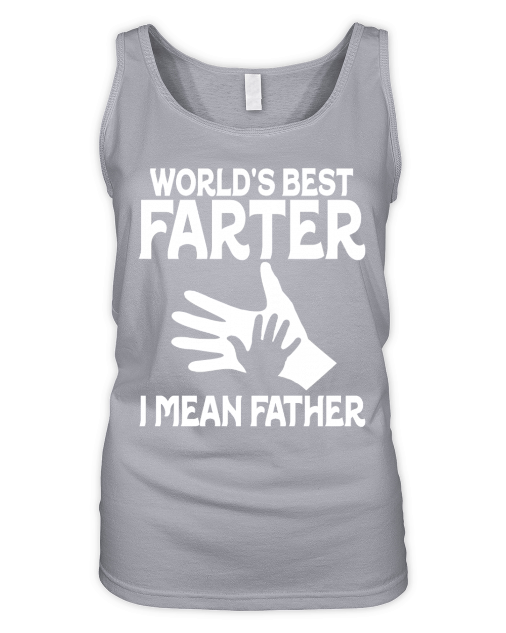 Worlds Best Farter I Mean Father Organic Women's Tank Top