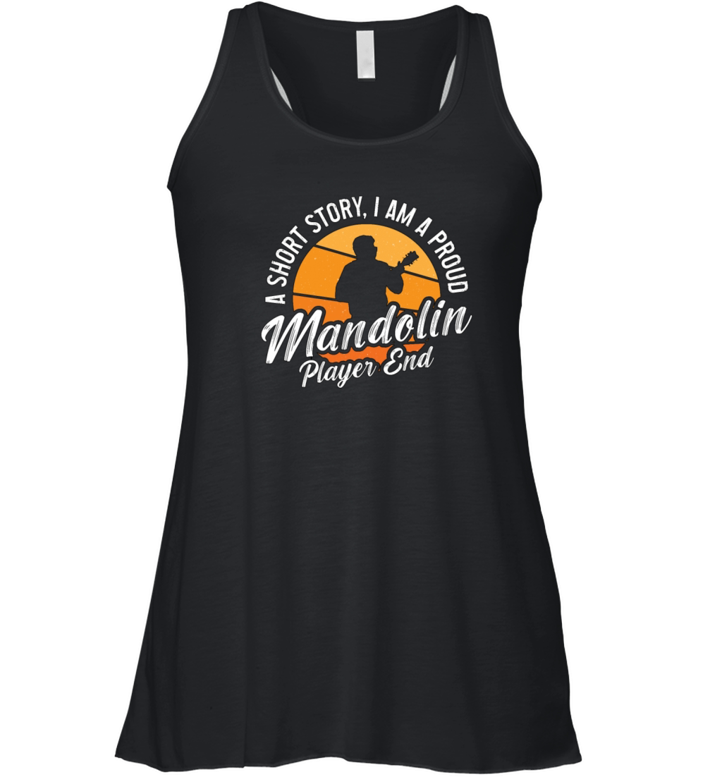 Mandolin Player A Short Story I Am Bluegrass Music Women's Flowy Tank Top