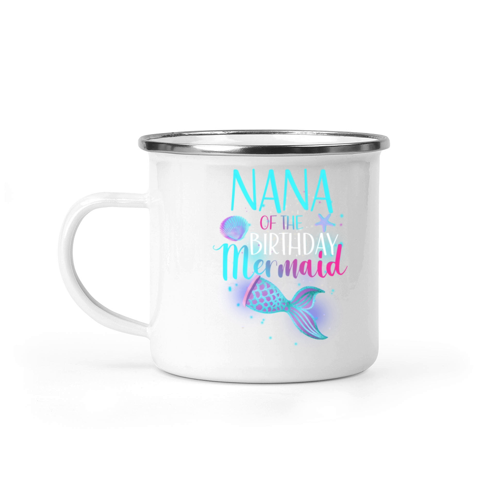 Nana Of The Mermaid Family Camping Mug