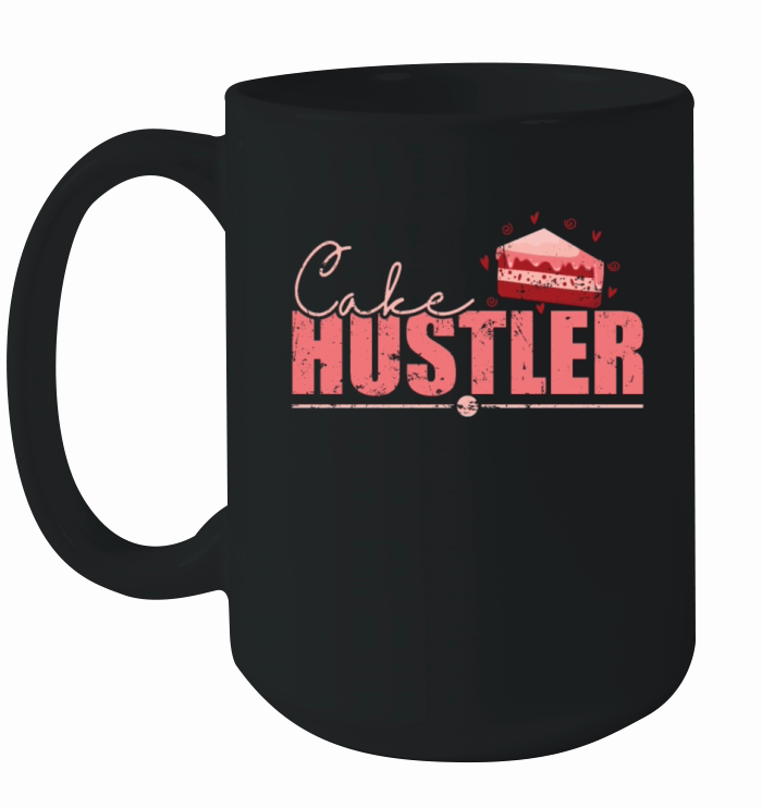 Cake Hustler Confectioner Cake Ceramic Mug