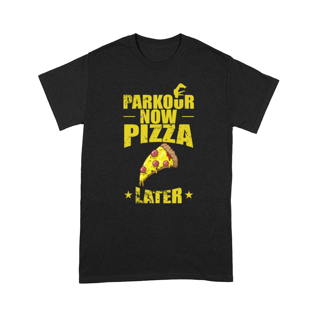 Parkour now Pizza later Sport Training Comfort T-shirt