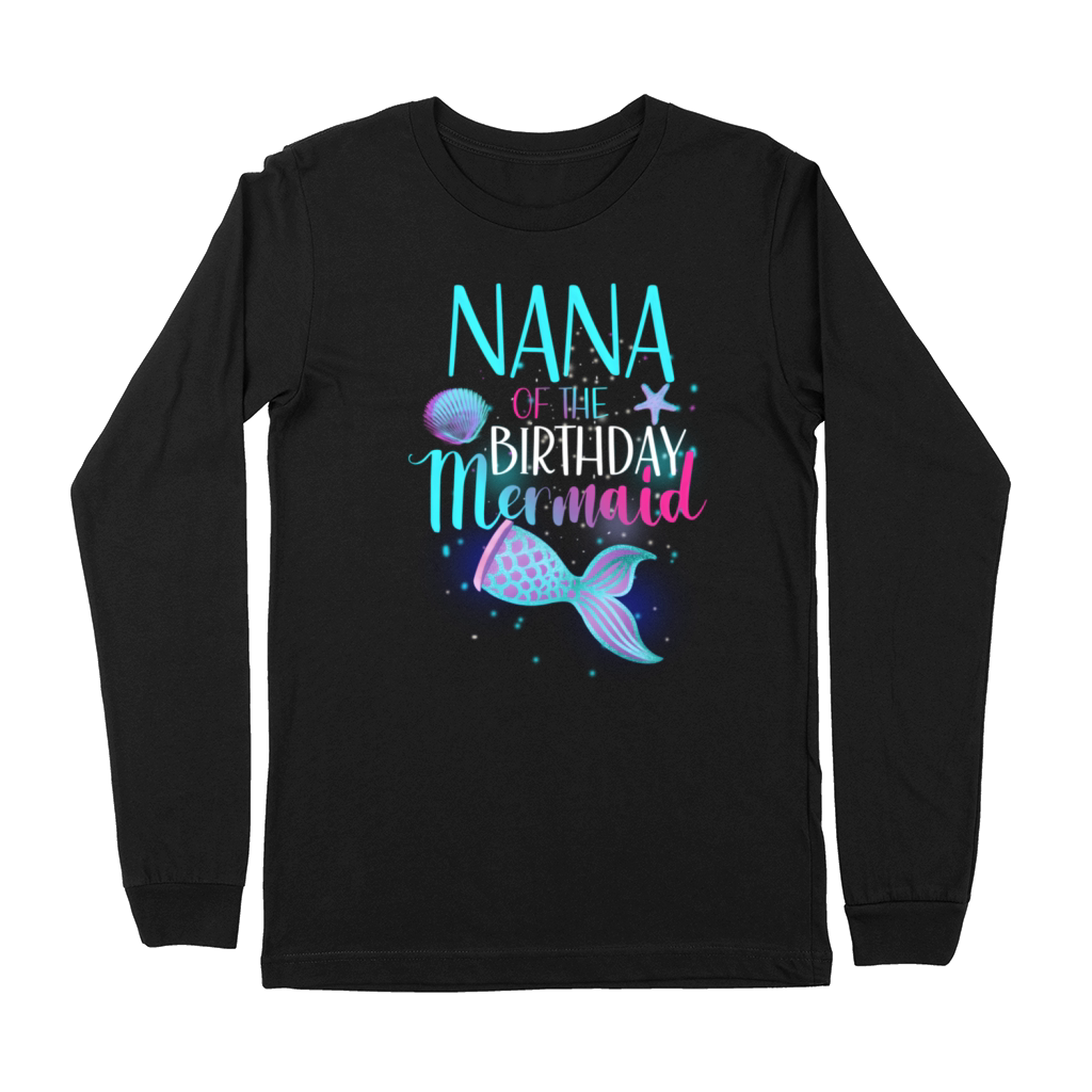 Nana Of The Mermaid Family Premium Long Sleeve