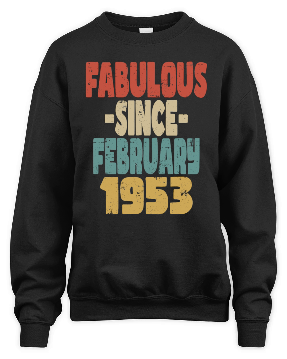 Fabulous February 1953 Unisex Premium Crewneck Sweatshirt