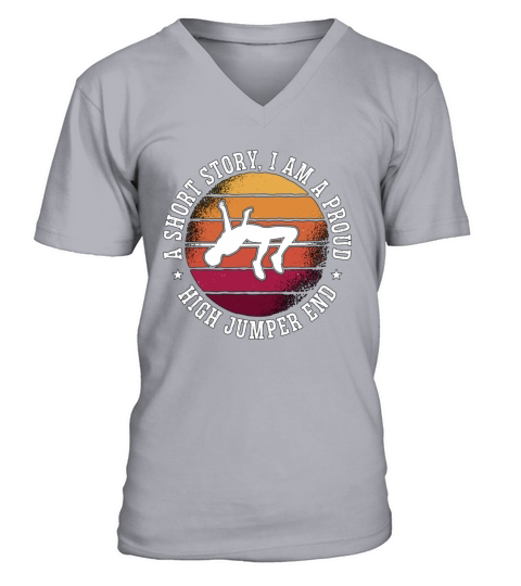 High Jumper A Short Story I Am A Proud Long Jump V-Neck T-shirt