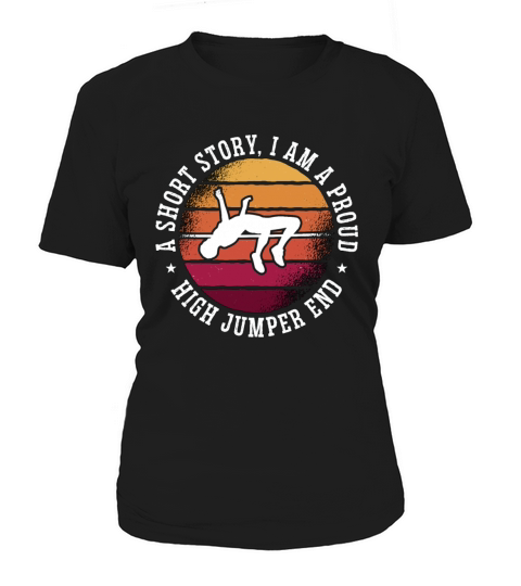 High Jumper A Short Story I Am A Proud Long Jump Women's T-Shirt