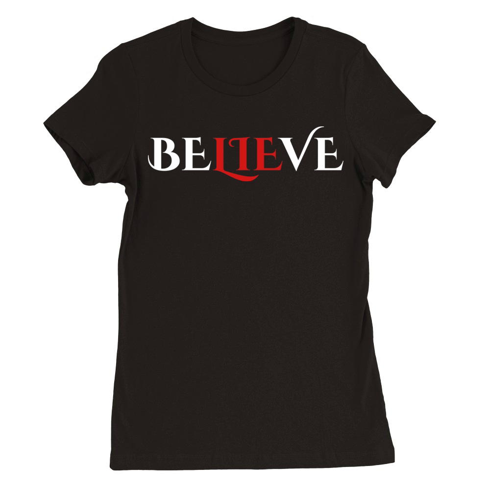 Believe 2 - Dark Premium Womens Crewneck T-shirt